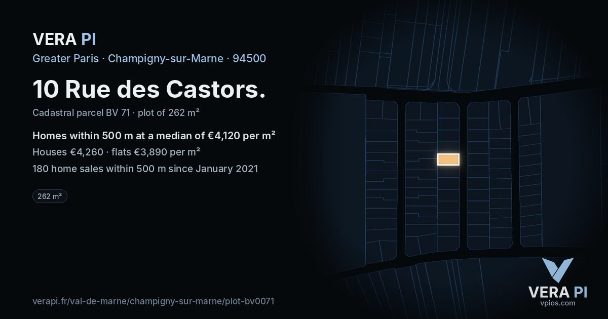10 Rue des Castors, Champigny-sur-Marne at night – the plot lit, the parcels around coloured by the prices near them