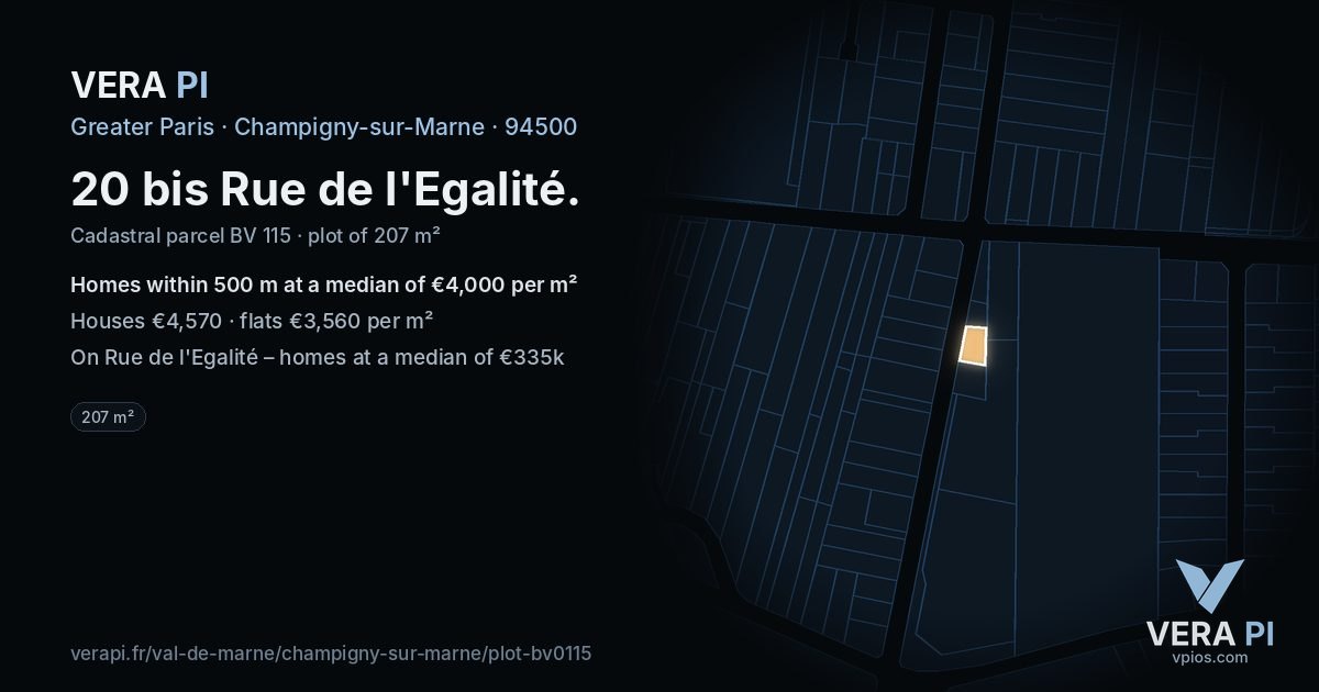 20 bis Rue de l'Egalité, Champigny-sur-Marne at night – the plot lit, the parcels around coloured by the prices near them