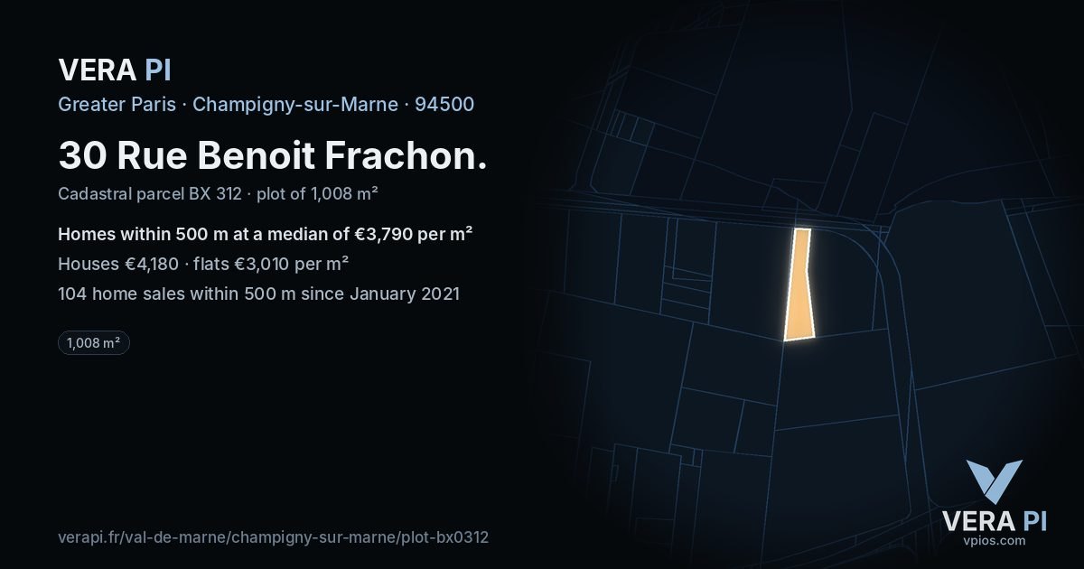 30 Rue Benoit Frachon, Champigny-sur-Marne at night – the plot lit, the parcels around coloured by the prices near them