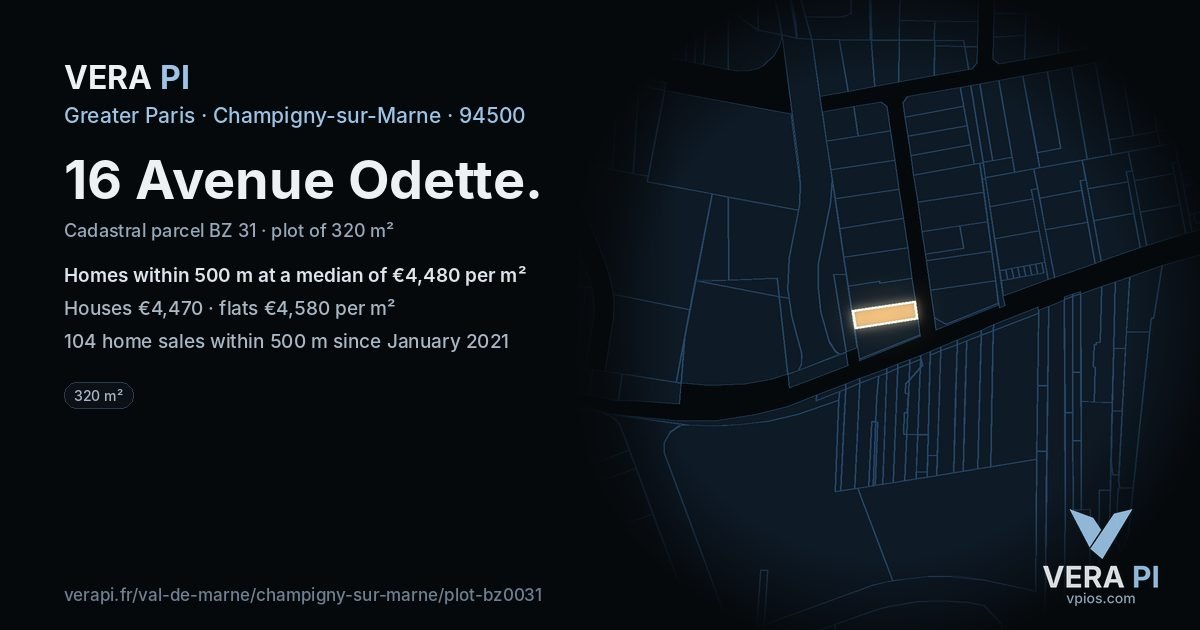 16 Avenue Odette, Champigny-sur-Marne at night – the plot lit, the parcels around coloured by the prices near them