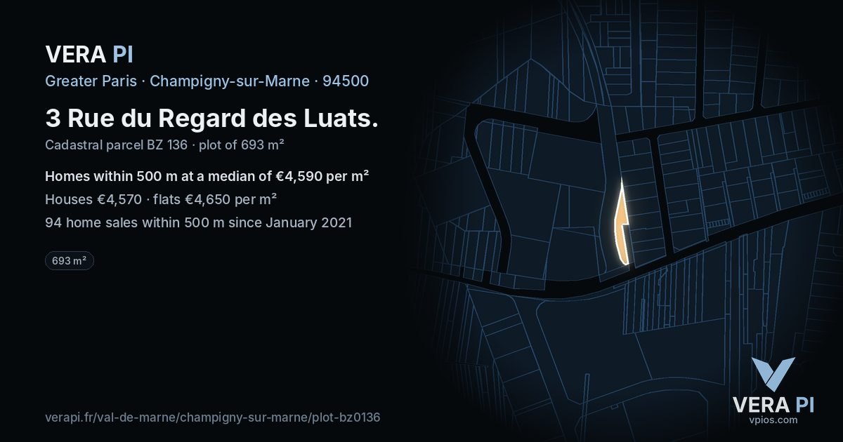 3 Rue du Regard des Luats, Champigny-sur-Marne at night – the plot lit, the parcels around coloured by the prices near them
