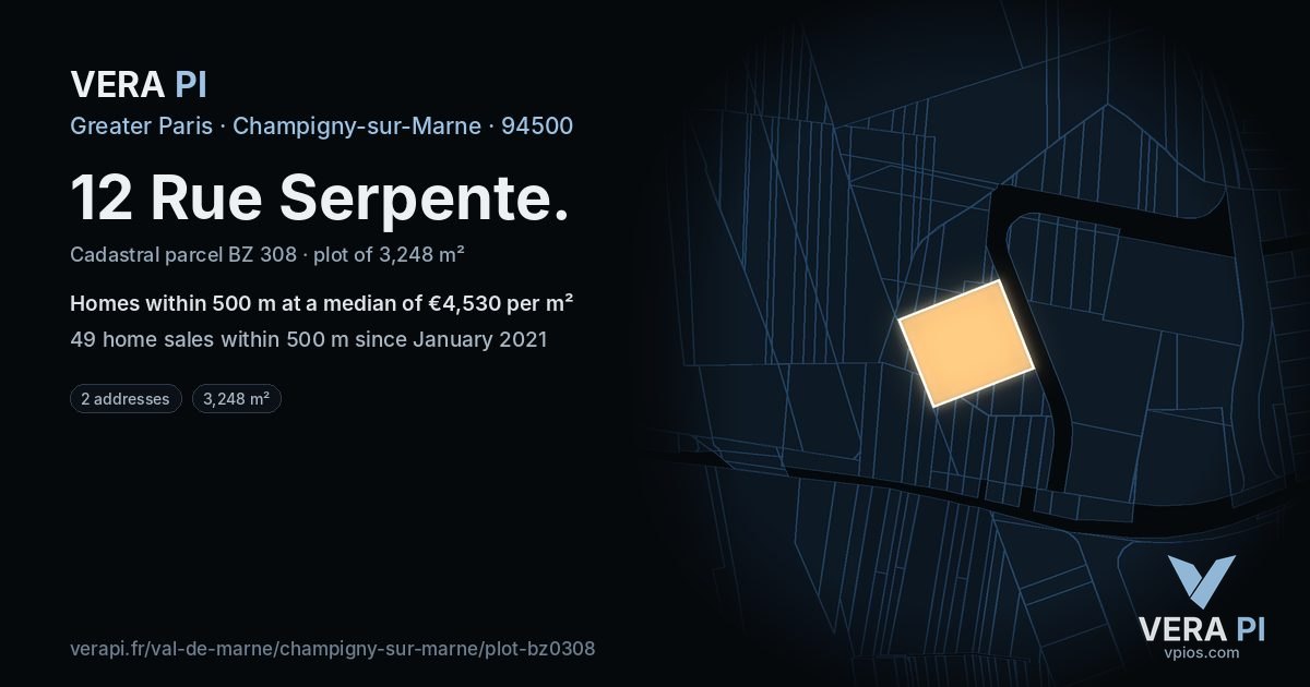 12 Rue Serpente, Champigny-sur-Marne at night – the plot lit, the parcels around coloured by the prices near them