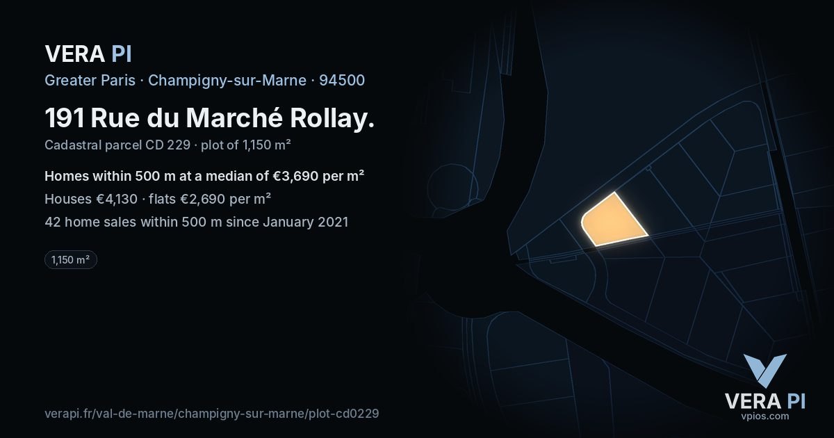 191 Rue du Marché Rollay, Champigny-sur-Marne at night – the plot lit, the parcels around coloured by the prices near them