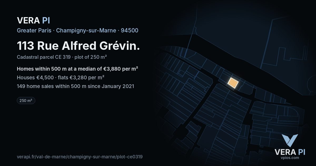 113 Rue Alfred Grévin, Champigny-sur-Marne at night – the plot lit, the parcels around coloured by the prices near them