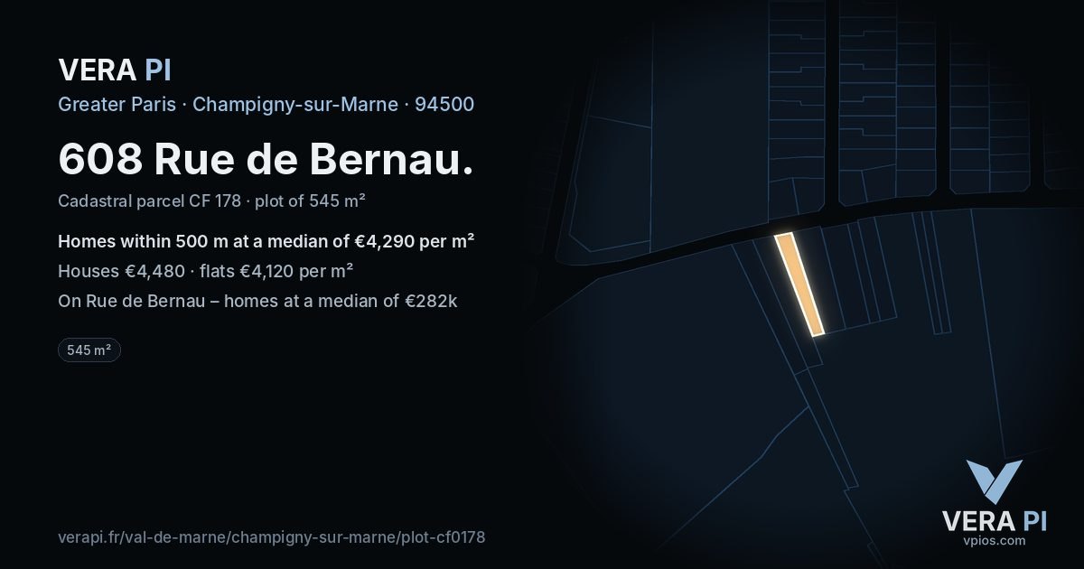 608 Rue de Bernau, Champigny-sur-Marne at night – the plot lit, the parcels around coloured by the prices near them