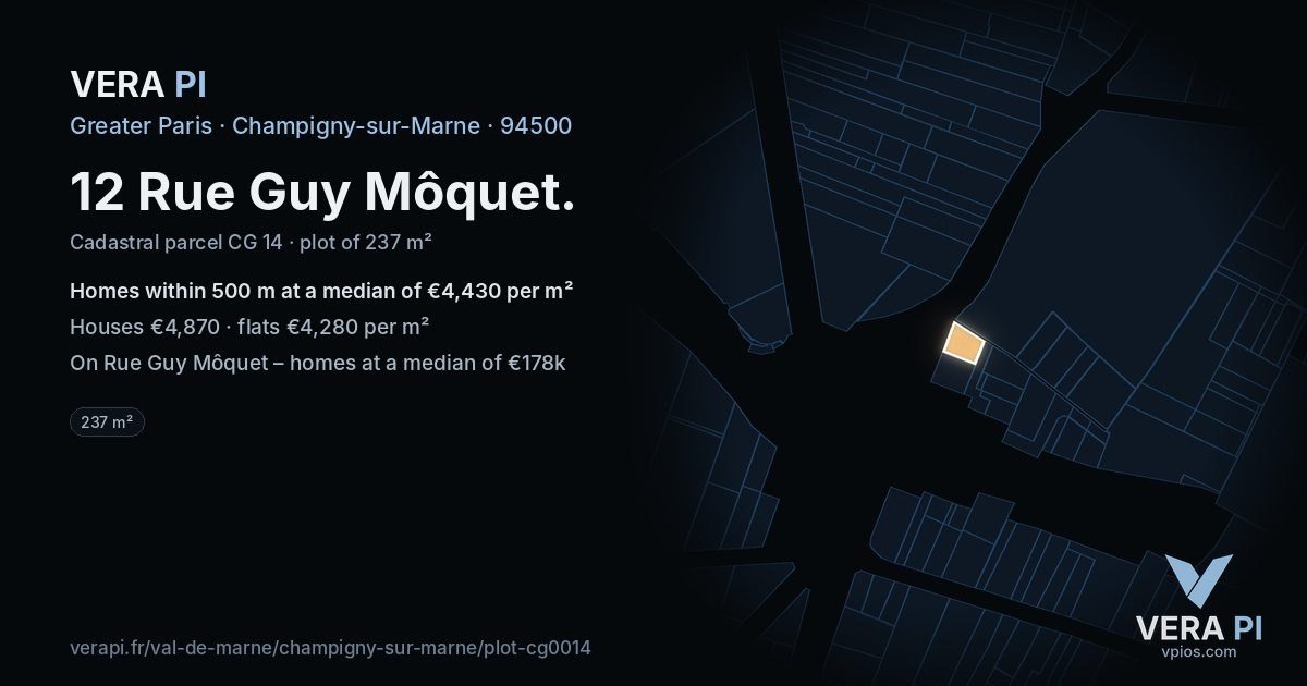 12 Rue Guy Môquet, Champigny-sur-Marne at night – the plot lit, the parcels around coloured by the prices near them