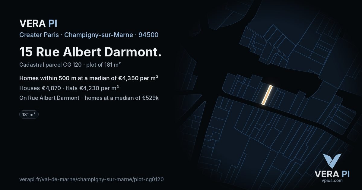 15 Rue Albert Darmont, Champigny-sur-Marne at night – the plot lit, the parcels around coloured by the prices near them