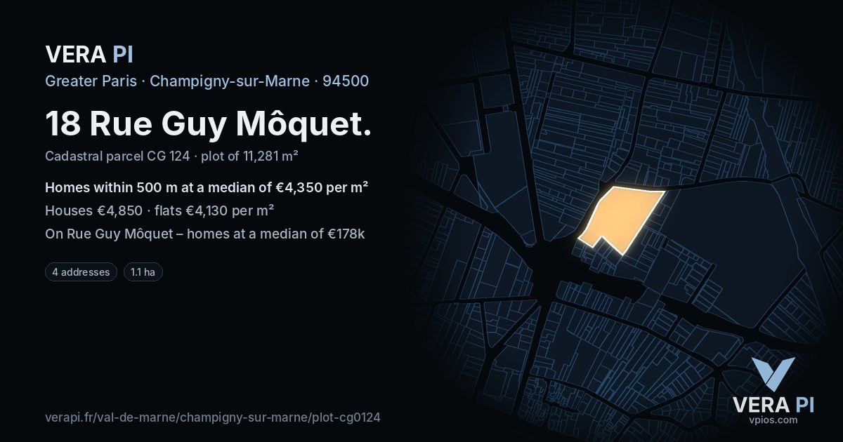 18 Rue Guy Môquet, Champigny-sur-Marne at night – the plot lit, the parcels around coloured by the prices near them