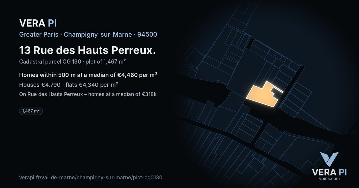 13 Rue des Hauts Perreux, Champigny-sur-Marne at night – the plot lit, the parcels around coloured by the prices near them