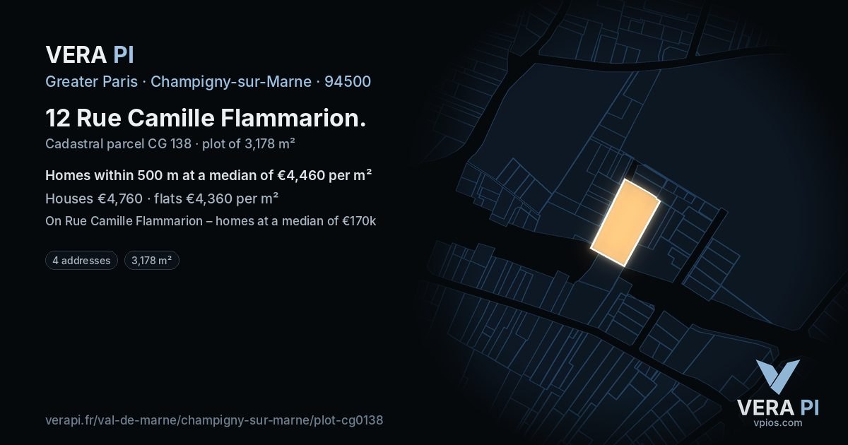 12 Rue Camille Flammarion, Champigny-sur-Marne at night – the plot lit, the parcels around coloured by the prices near them