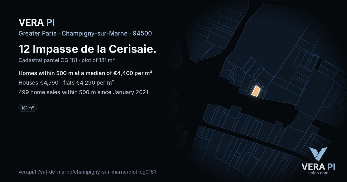 12 Impasse de la Cerisaie, Champigny-sur-Marne at night – the plot lit, the parcels around coloured by the prices near them