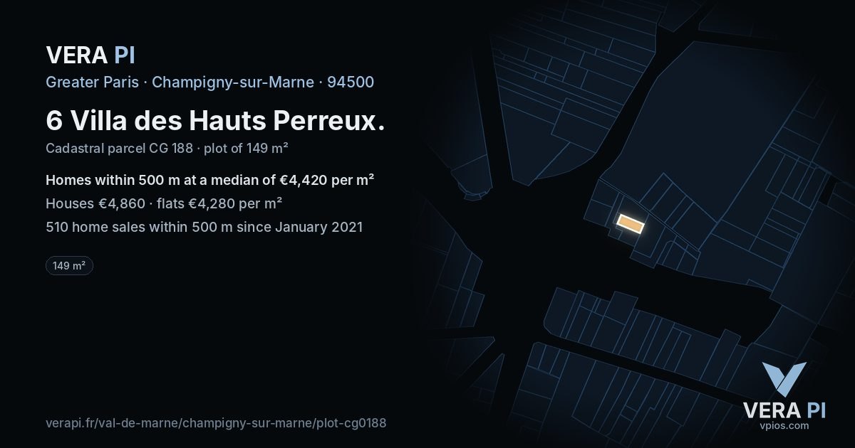 6 Villa des Hauts Perreux, Champigny-sur-Marne at night – the plot lit, the parcels around coloured by the prices near them