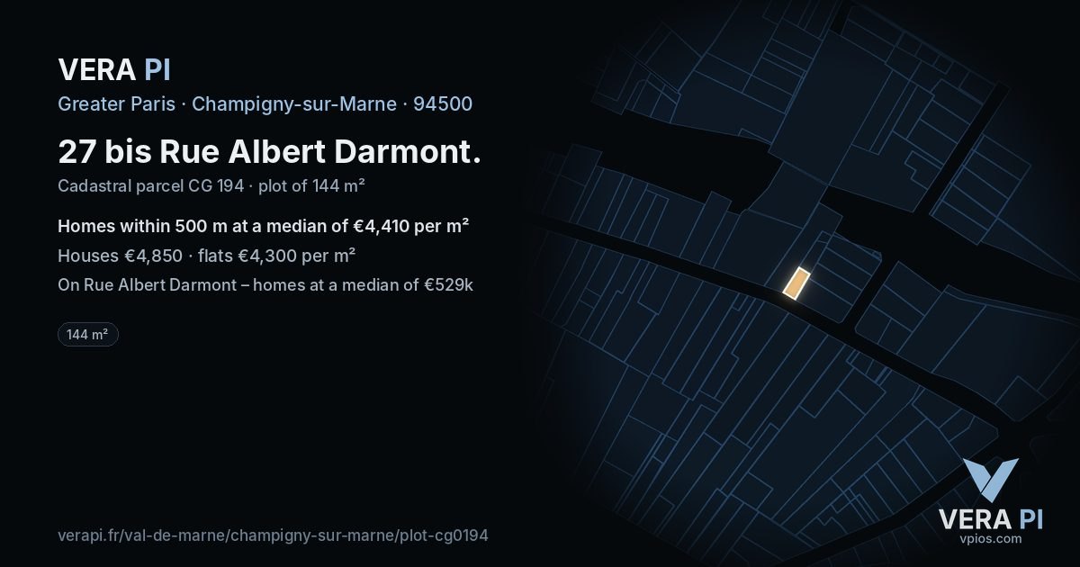 27 bis Rue Albert Darmont, Champigny-sur-Marne at night – the plot lit, the parcels around coloured by the prices near them