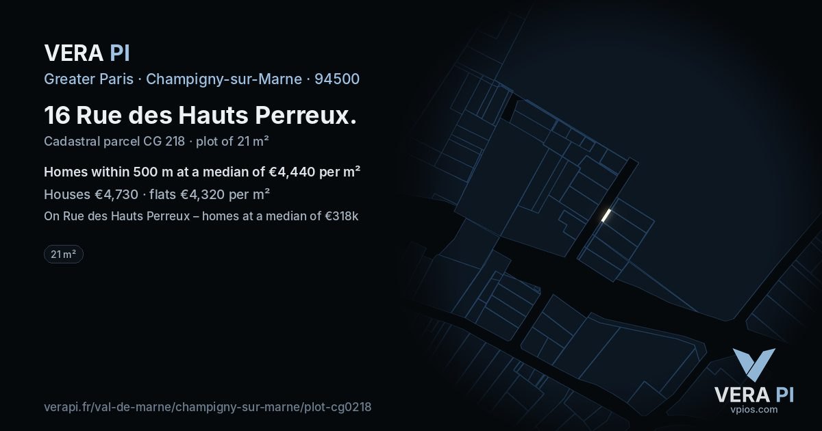 16 Rue des Hauts Perreux, Champigny-sur-Marne at night – the plot lit, the parcels around coloured by the prices near them