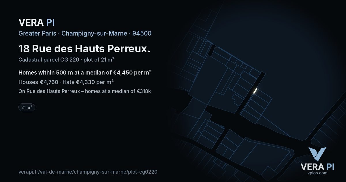 18 Rue des Hauts Perreux, Champigny-sur-Marne at night – the plot lit, the parcels around coloured by the prices near them