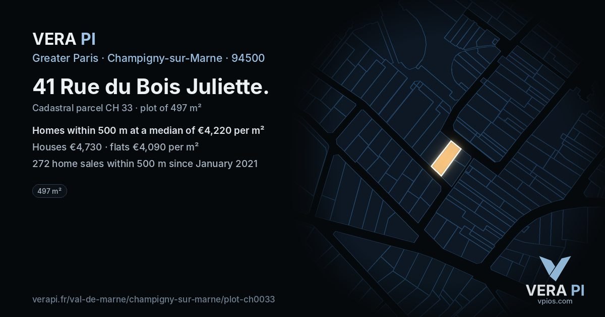 41 Rue du Bois Juliette, Champigny-sur-Marne at night – the plot lit, the parcels around coloured by the prices near them