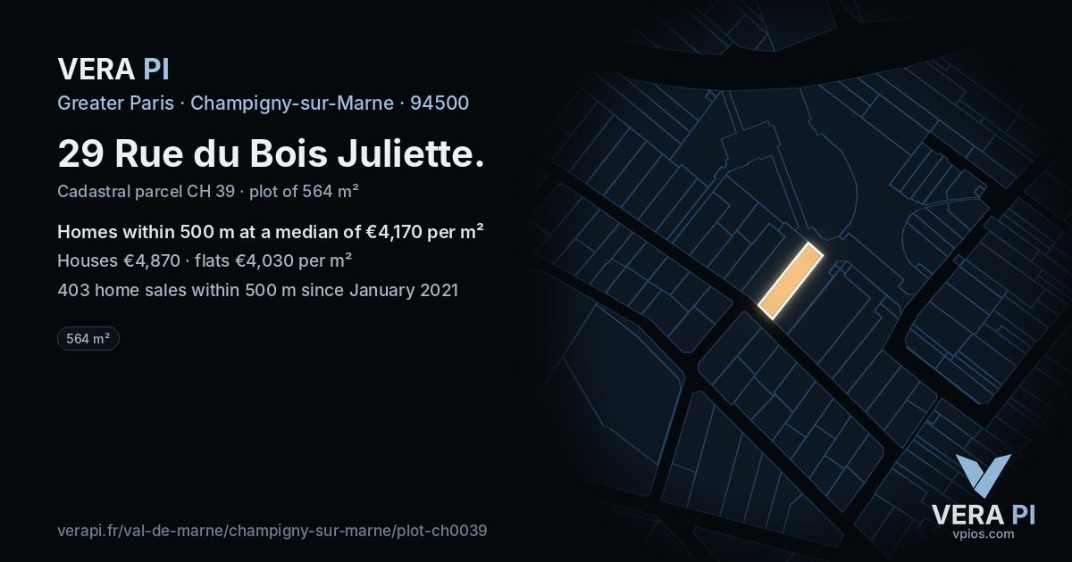 29 Rue du Bois Juliette, Champigny-sur-Marne at night – the plot lit, the parcels around coloured by the prices near them