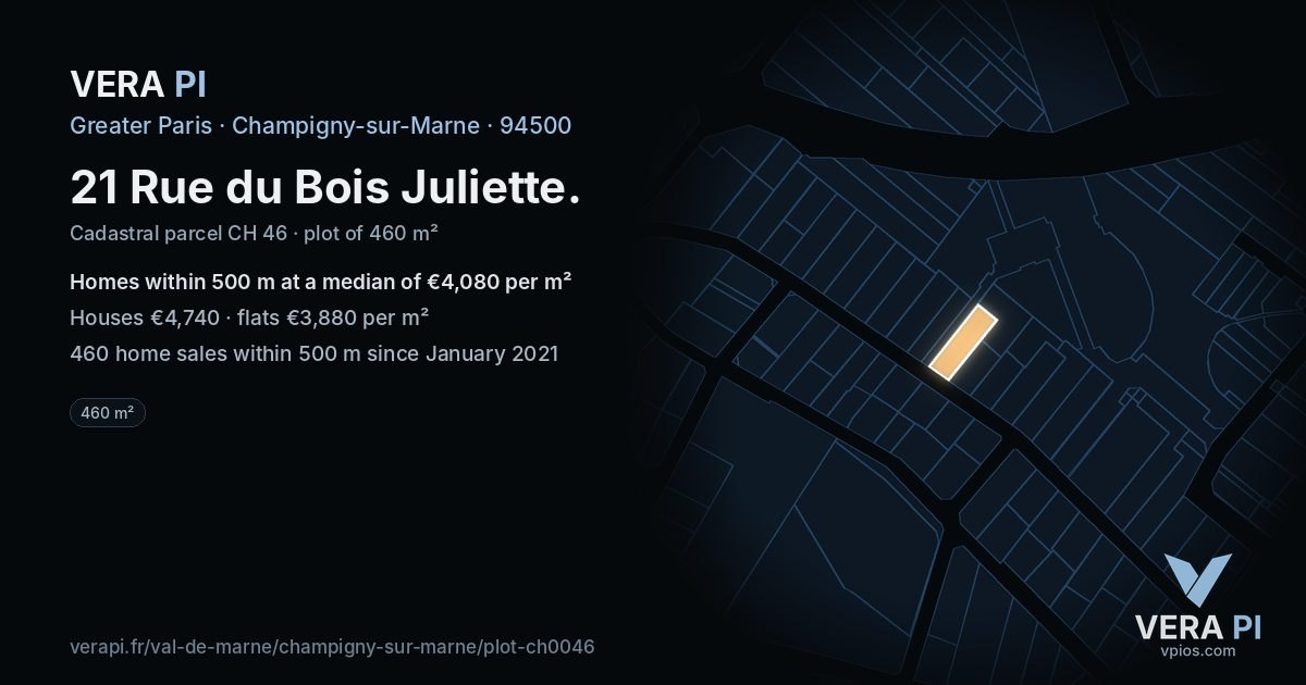 21 Rue du Bois Juliette, Champigny-sur-Marne at night – the plot lit, the parcels around coloured by the prices near them