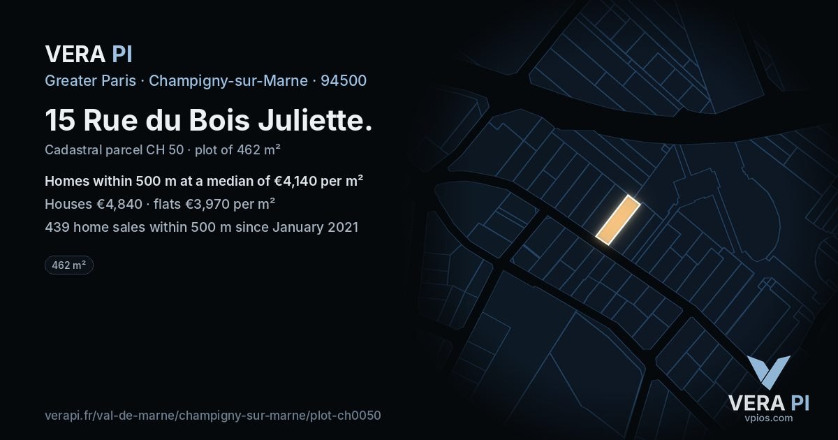 15 Rue du Bois Juliette, Champigny-sur-Marne at night – the plot lit, the parcels around coloured by the prices near them