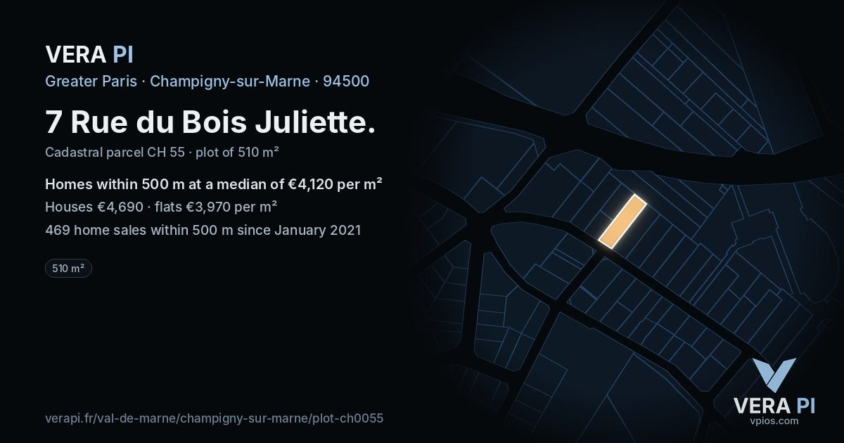 7 Rue du Bois Juliette, Champigny-sur-Marne at night – the plot lit, the parcels around coloured by the prices near them