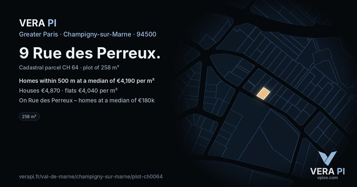 9 Rue des Perreux, Champigny-sur-Marne at night – the plot lit, the parcels around coloured by the prices near them