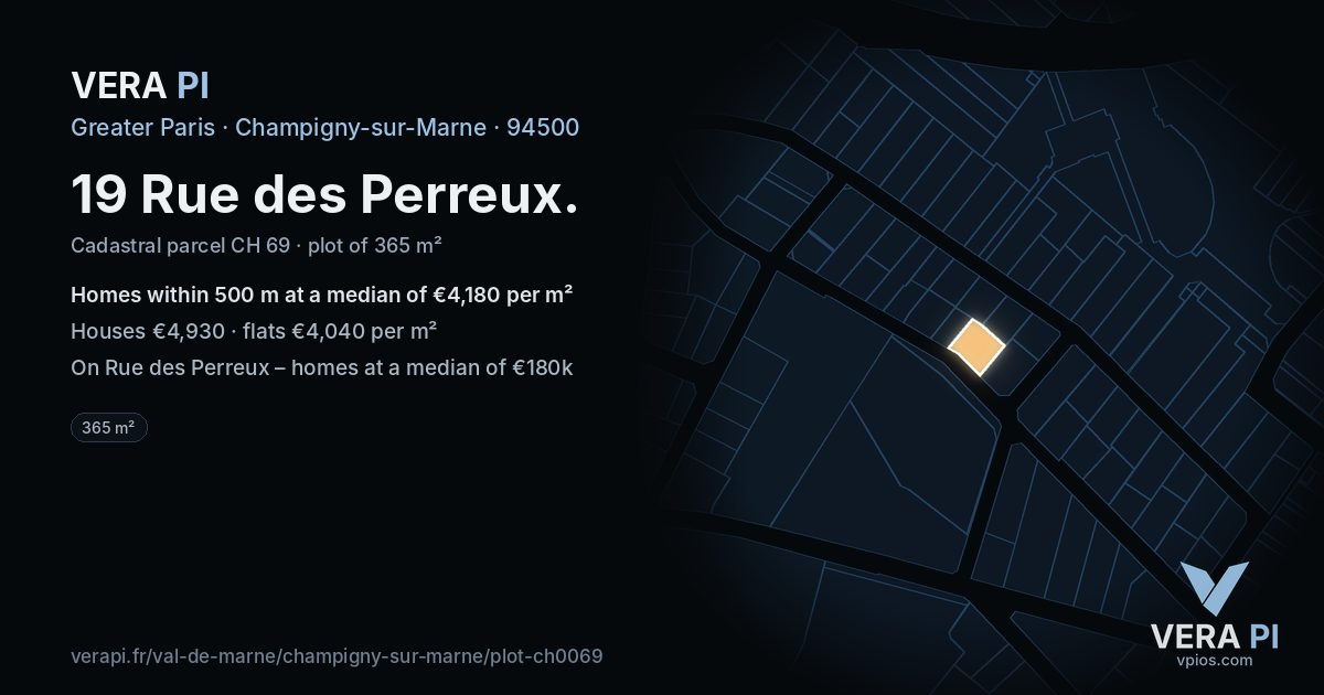 19 Rue des Perreux, Champigny-sur-Marne at night – the plot lit, the parcels around coloured by the prices near them