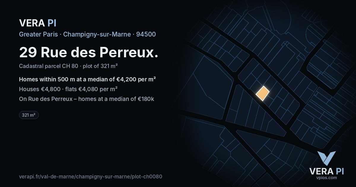 29 Rue des Perreux, Champigny-sur-Marne at night – the plot lit, the parcels around coloured by the prices near them
