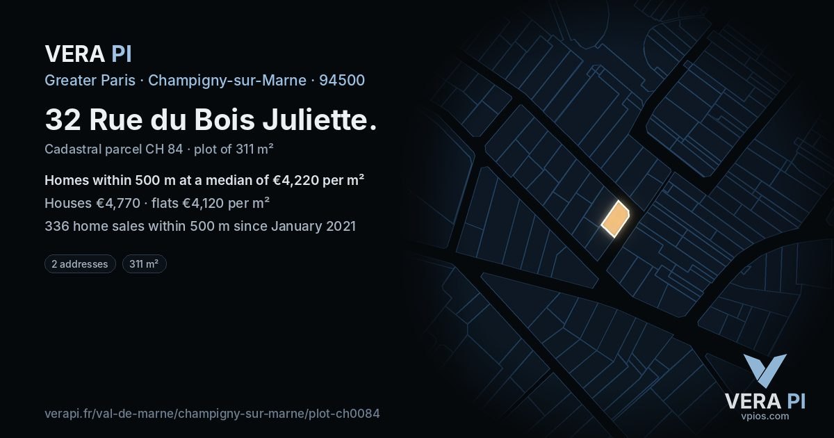 32 Rue du Bois Juliette, Champigny-sur-Marne at night – the plot lit, the parcels around coloured by the prices near them
