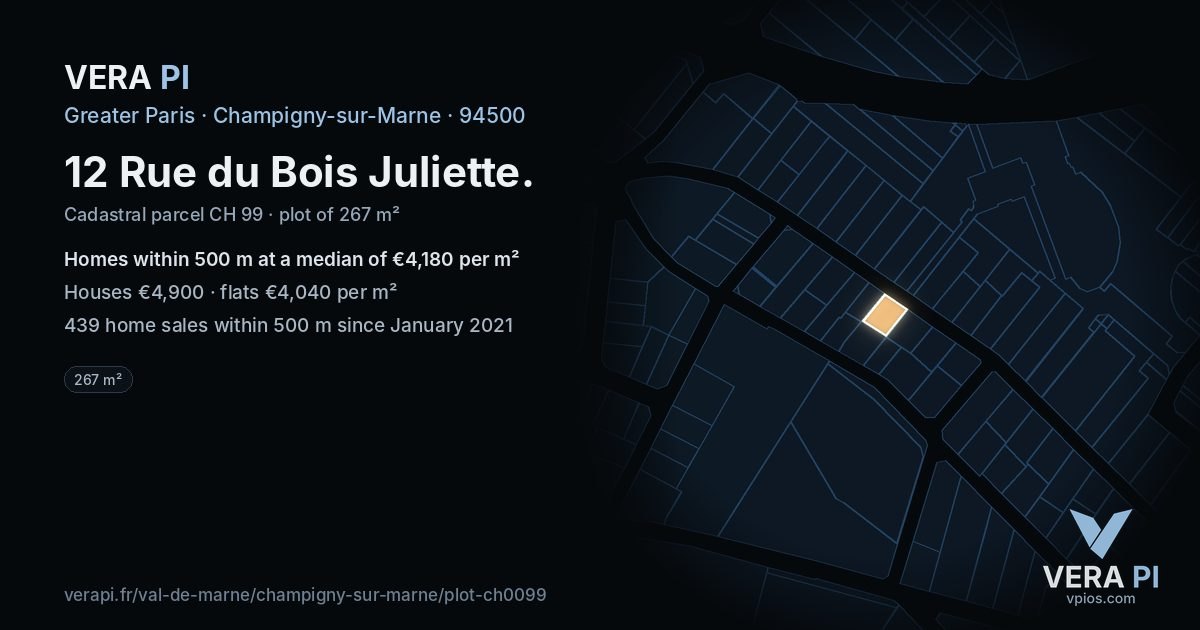 12 Rue du Bois Juliette, Champigny-sur-Marne at night – the plot lit, the parcels around coloured by the prices near them