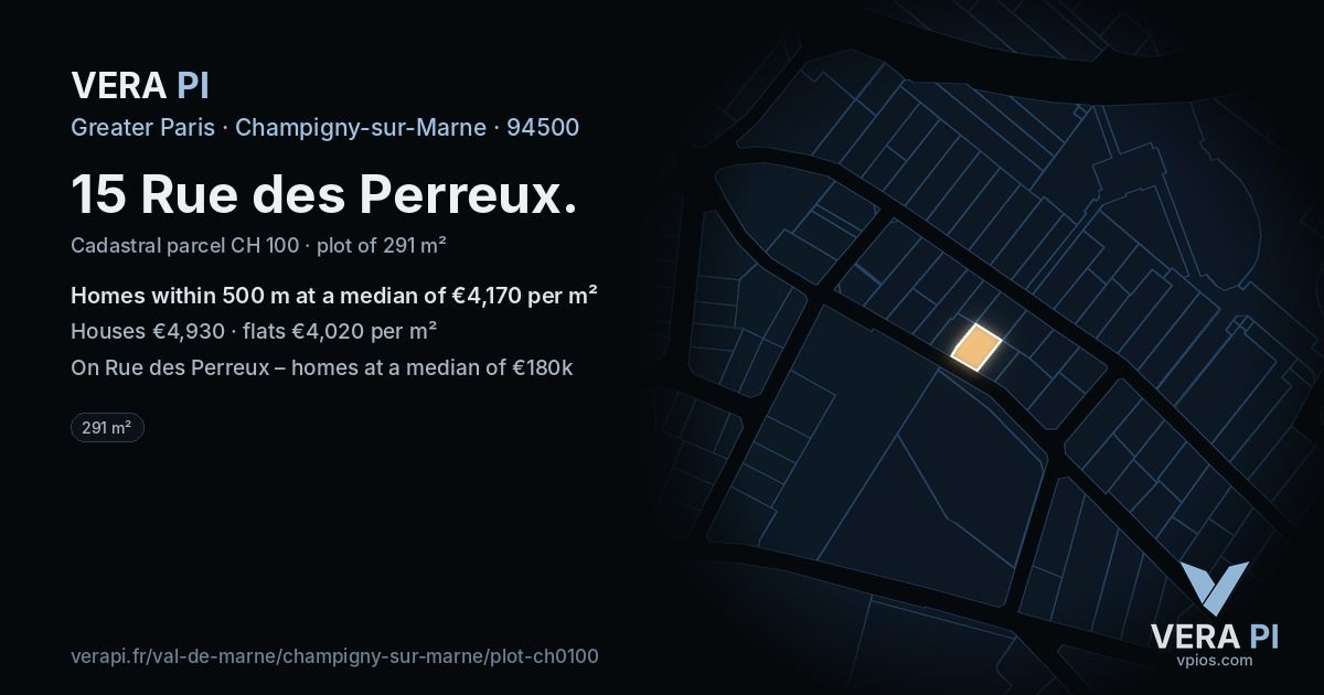15 Rue des Perreux, Champigny-sur-Marne at night – the plot lit, the parcels around coloured by the prices near them