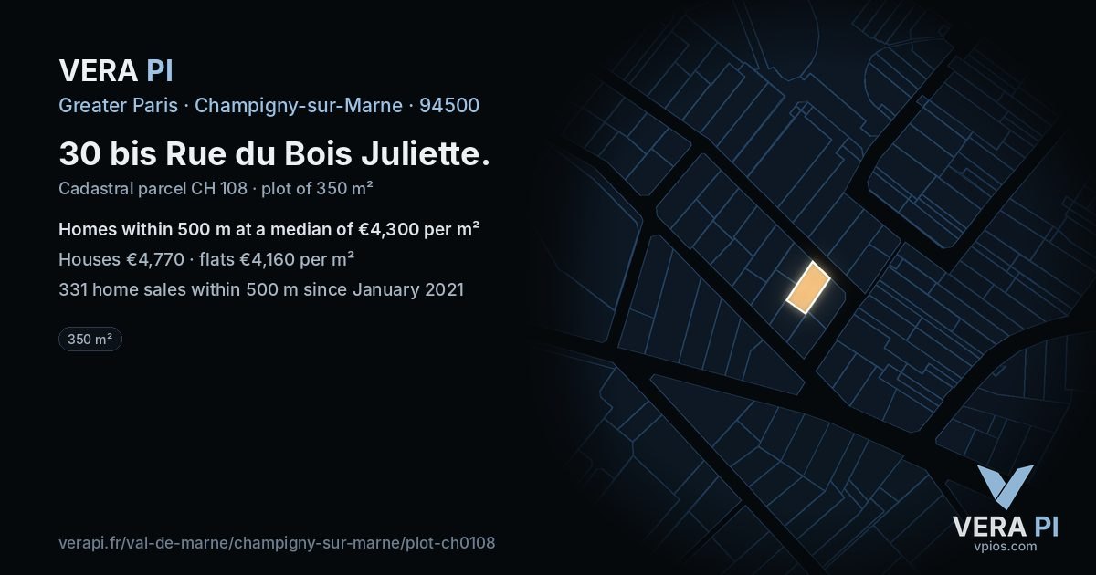 30 bis Rue du Bois Juliette, Champigny-sur-Marne at night – the plot lit, the parcels around coloured by the prices near them