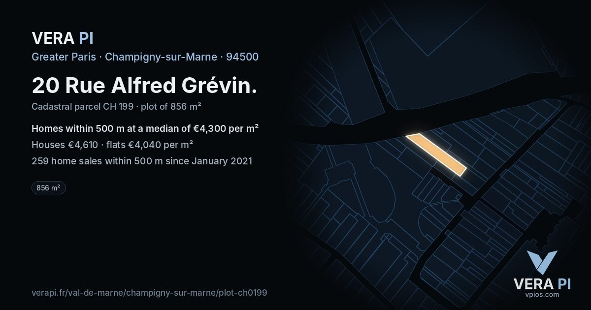 20 Rue Alfred Grévin, Champigny-sur-Marne at night – the plot lit, the parcels around coloured by the prices near them