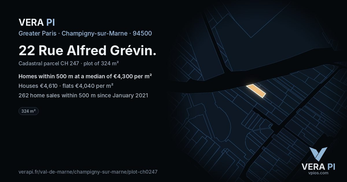 22 Rue Alfred Grévin, Champigny-sur-Marne at night – the plot lit, the parcels around coloured by the prices near them