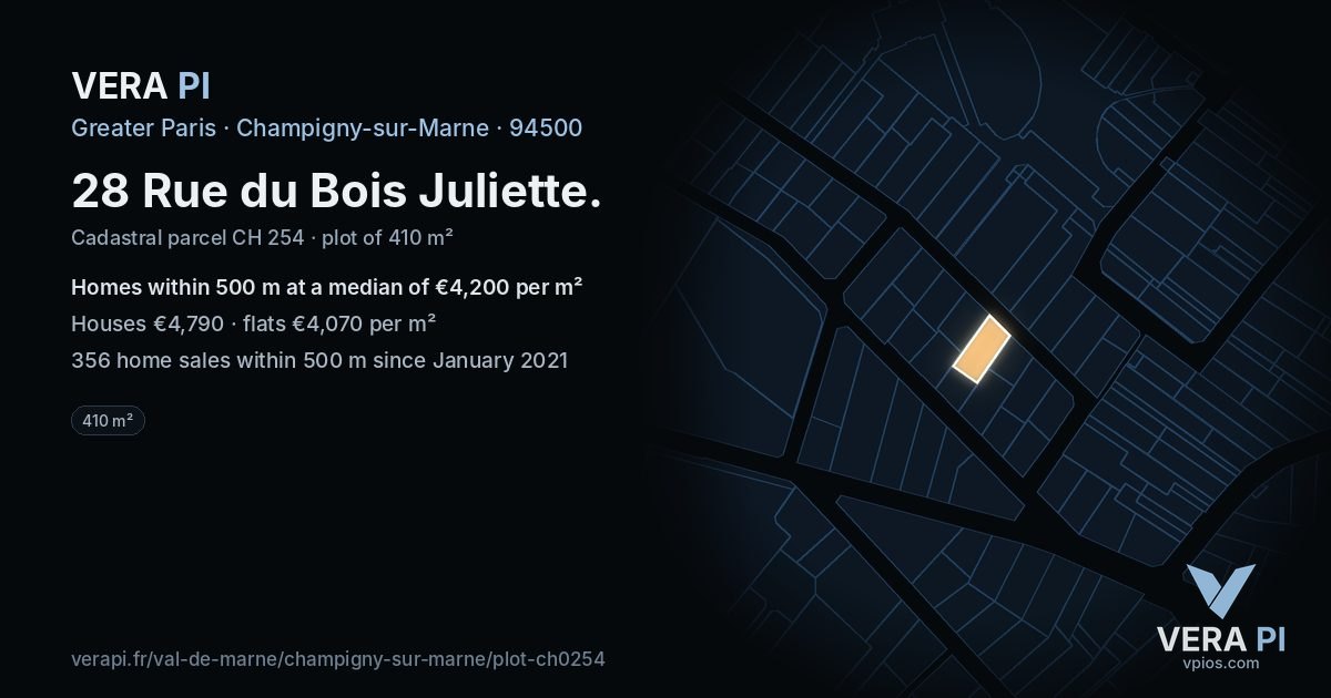 28 Rue du Bois Juliette, Champigny-sur-Marne at night – the plot lit, the parcels around coloured by the prices near them