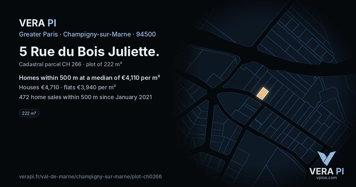 5 Rue du Bois Juliette, Champigny-sur-Marne at night – the plot lit, the parcels around coloured by the prices near them
