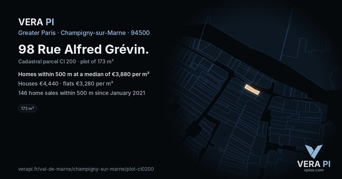 98 Rue Alfred Grévin, Champigny-sur-Marne at night – the plot lit, the parcels around coloured by the prices near them