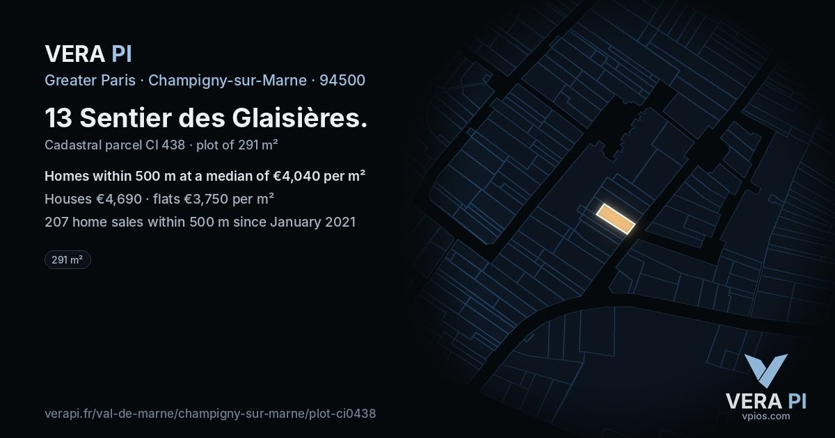 13 Sentier des Glaisières, Champigny-sur-Marne at night – the plot lit, the parcels around coloured by the prices near them