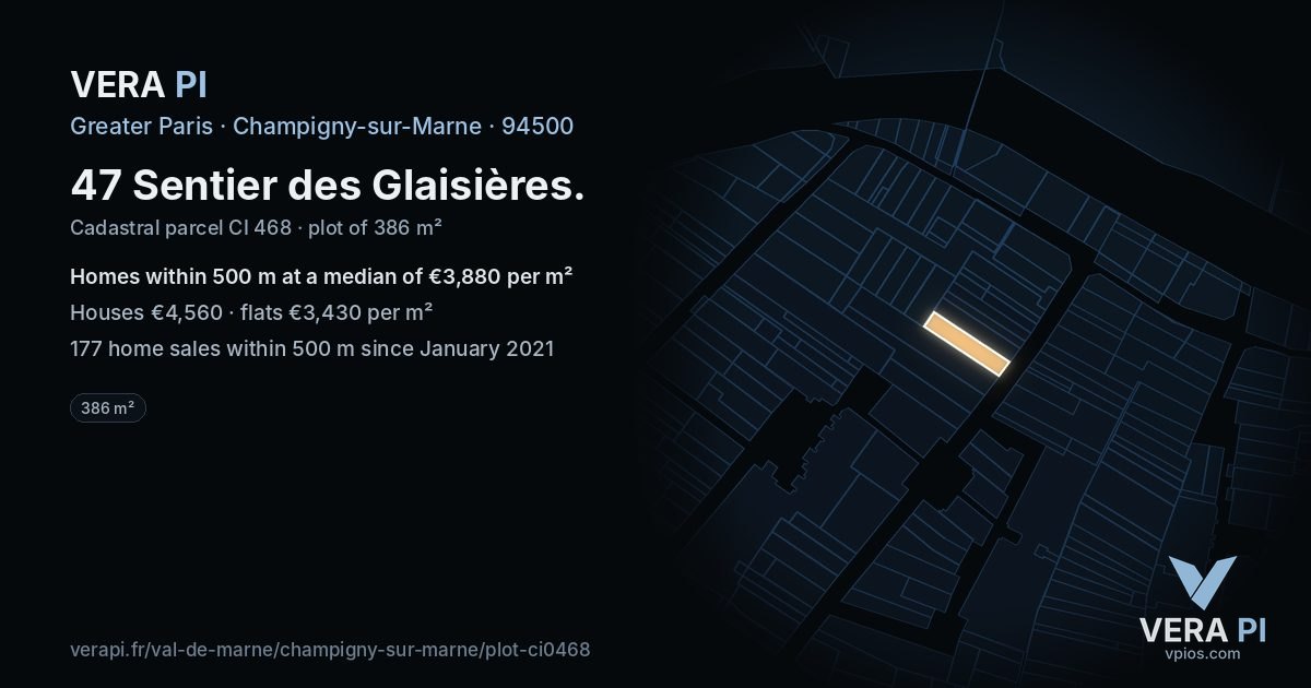 47 Sentier des Glaisières, Champigny-sur-Marne at night – the plot lit, the parcels around coloured by the prices near them