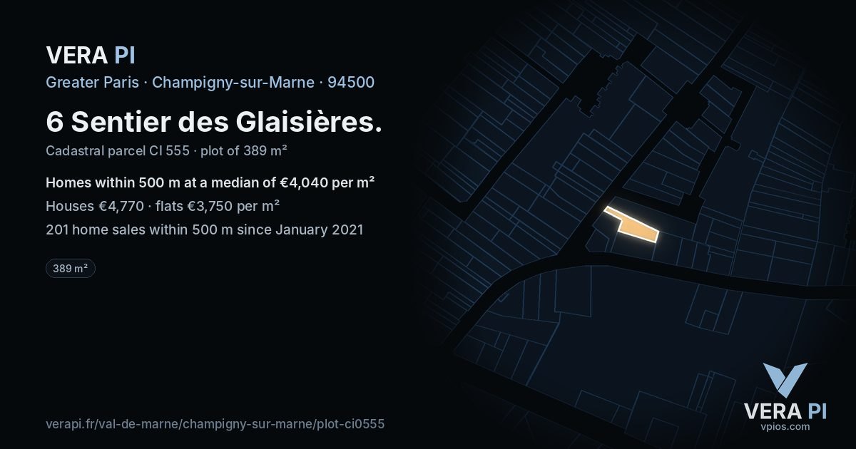 6 Sentier des Glaisières, Champigny-sur-Marne at night – the plot lit, the parcels around coloured by the prices near them