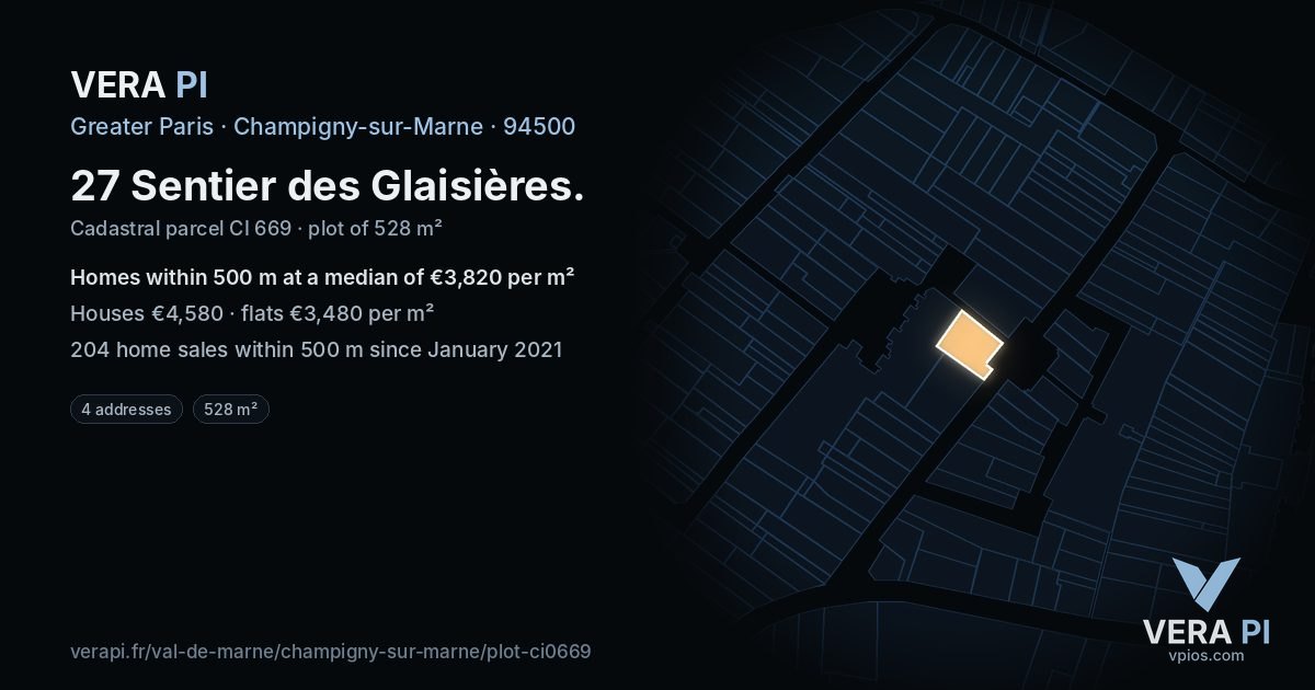 27 Sentier des Glaisières, Champigny-sur-Marne at night – the plot lit, the parcels around coloured by the prices near them