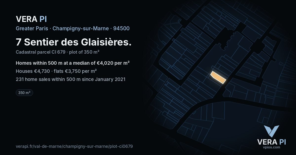 7 Sentier des Glaisières, Champigny-sur-Marne at night – the plot lit, the parcels around coloured by the prices near them