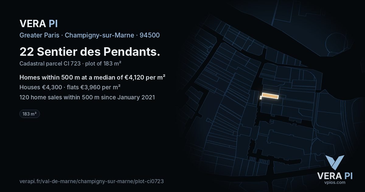 22 Sentier des Pendants, Champigny-sur-Marne at night – the plot lit, the parcels around coloured by the prices near them