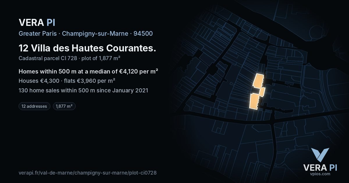 12 Villa des Hautes Courantes, Champigny-sur-Marne at night – the plot lit, the parcels around coloured by the prices near them