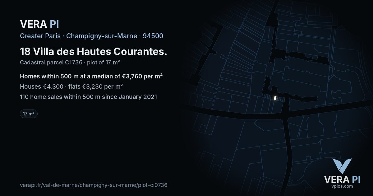 18 Villa des Hautes Courantes, Champigny-sur-Marne at night – the plot lit, the parcels around coloured by the prices near them
