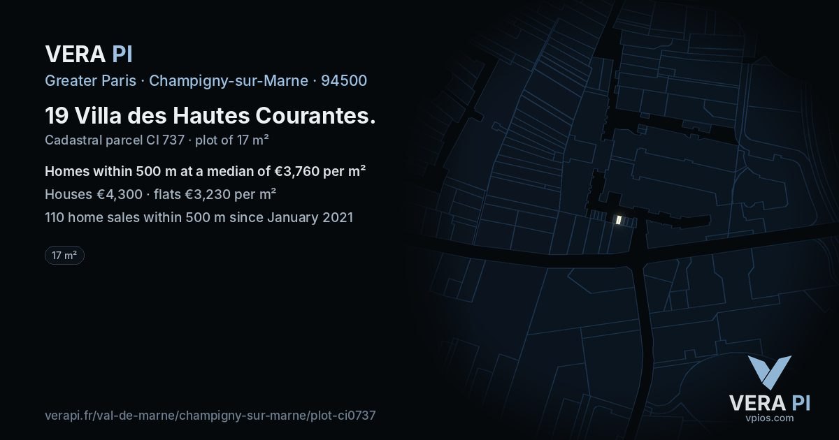 19 Villa des Hautes Courantes, Champigny-sur-Marne at night – the plot lit, the parcels around coloured by the prices near them