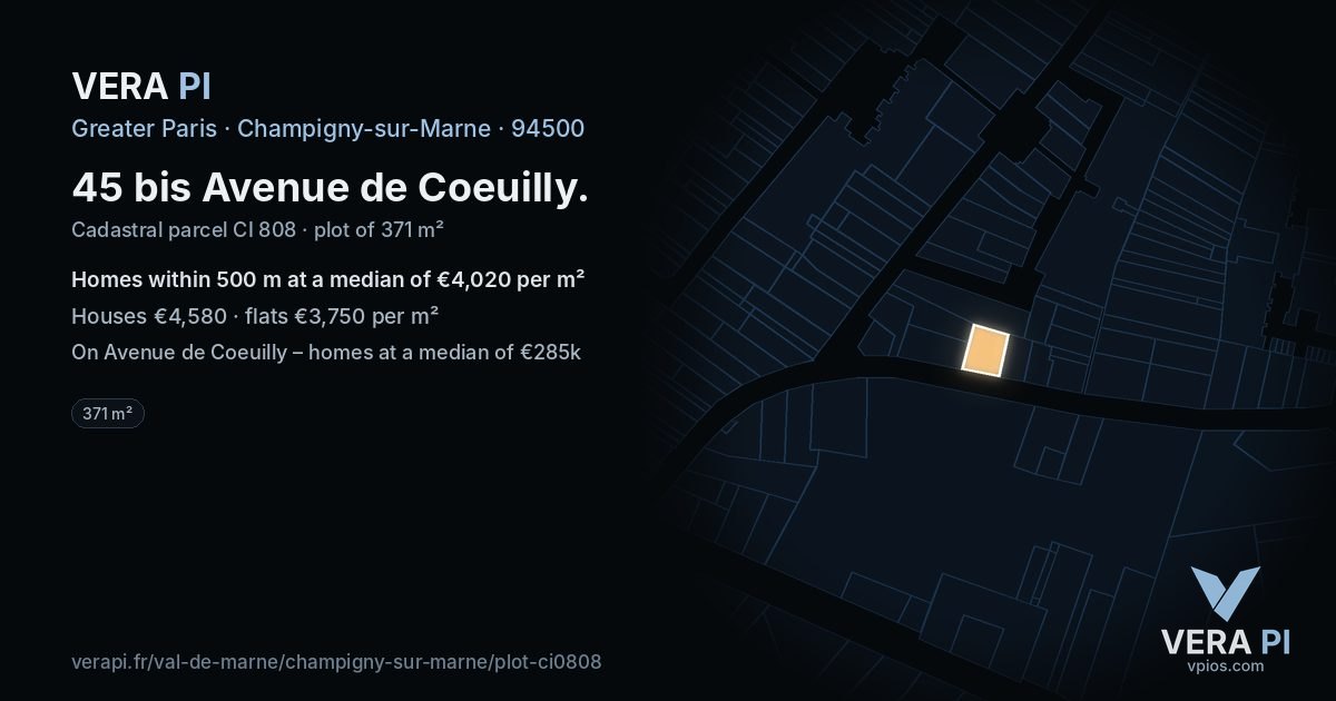 45 bis Avenue de Coeuilly, Champigny-sur-Marne at night – the plot lit, the parcels around coloured by the prices near them