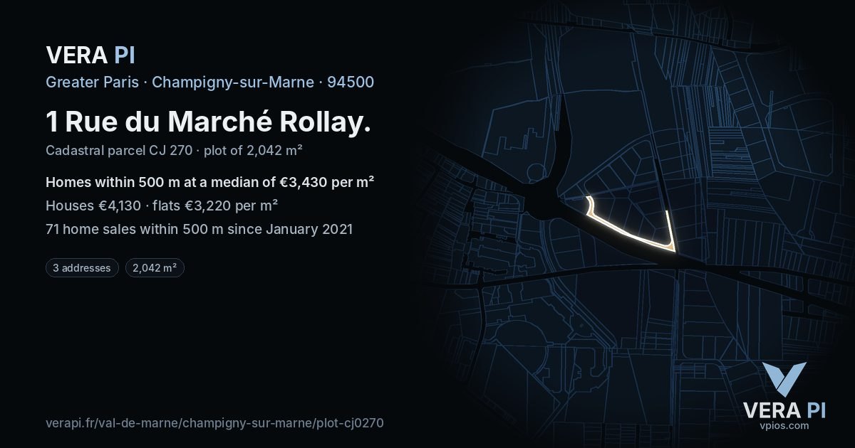 1 Rue du Marché Rollay, Champigny-sur-Marne at night – the plot lit, the parcels around coloured by the prices near them