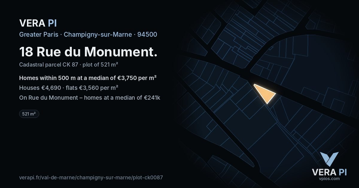 18 Rue du Monument, Champigny-sur-Marne at night – the plot lit, the parcels around coloured by the prices near them