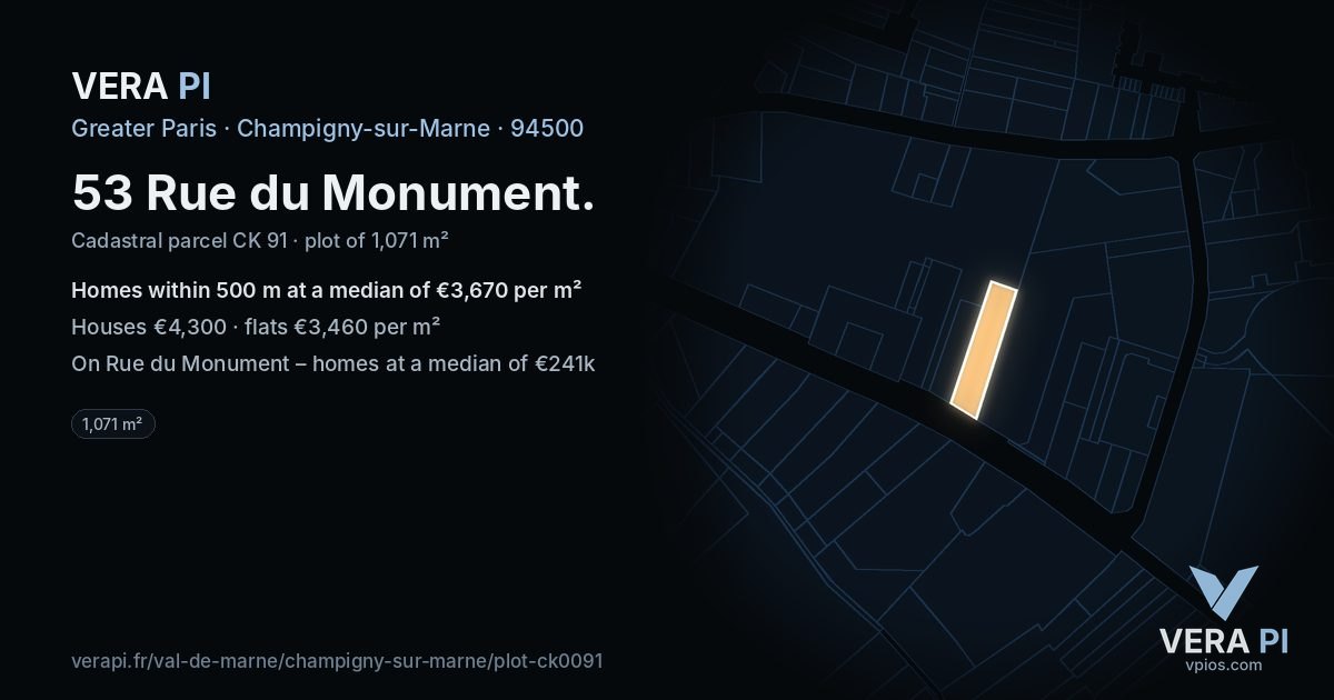 53 Rue du Monument, Champigny-sur-Marne at night – the plot lit, the parcels around coloured by the prices near them