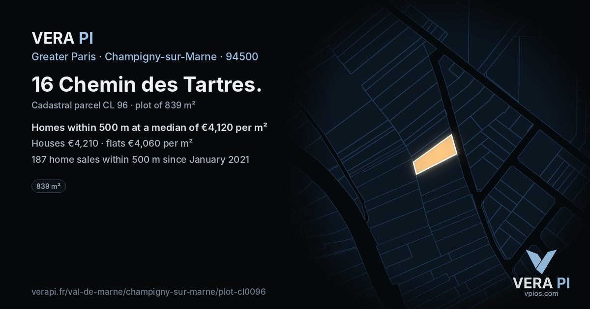 16 Chemin des Tartres, Champigny-sur-Marne at night – the plot lit, the parcels around coloured by the prices near them